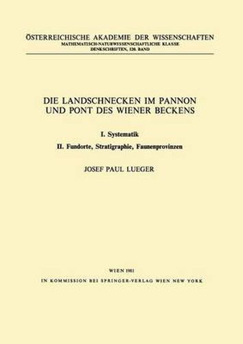 Cover image for Die Landschnecken Im Pannon Und Pont Des Wiener Beckens: I. Systematik. II. Fundorte, Stratigraphie, Faunenprovinzen