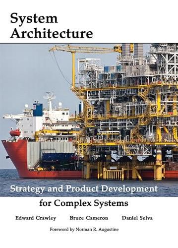 Cover image for Systems Architecture: Strategy and Product Development for Complex Systems