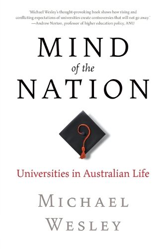 Cover image for Mind of the Nation: Universities in Australian Life