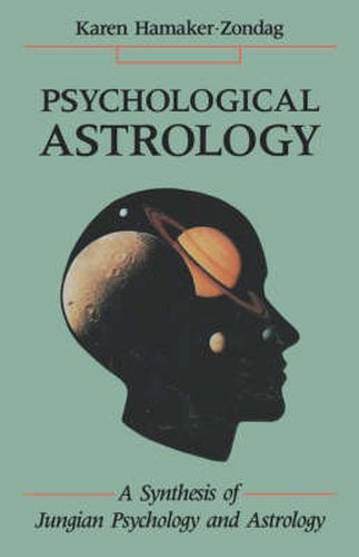 Cover image for Psychological Astrology: A Synthesis of Jungian Psychology and Astrology