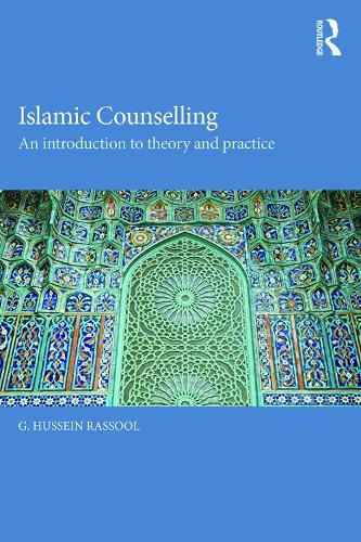 Cover image for Islamic Counselling: An Introduction to theory and practice