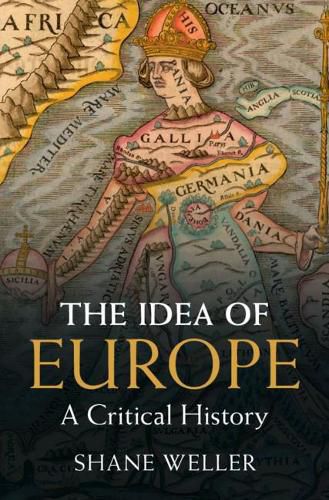 Cover image for The Idea of Europe: A Critical History