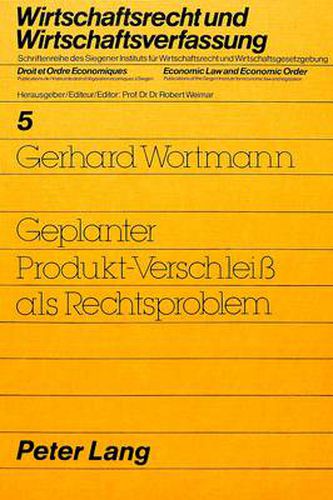 Cover image for Geplanter Produkt-Verschleiss ALS Rechtsproblem