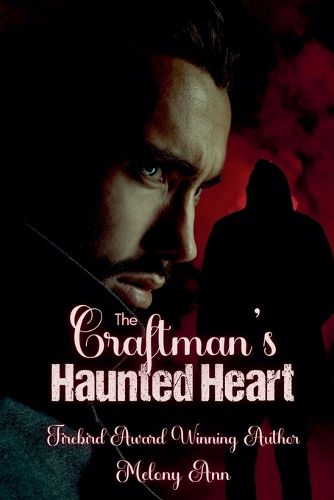 Cover image for The Craftsman's Haunted Heart