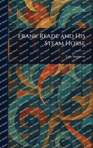 Cover image for Frank Reade and His Steam Horse