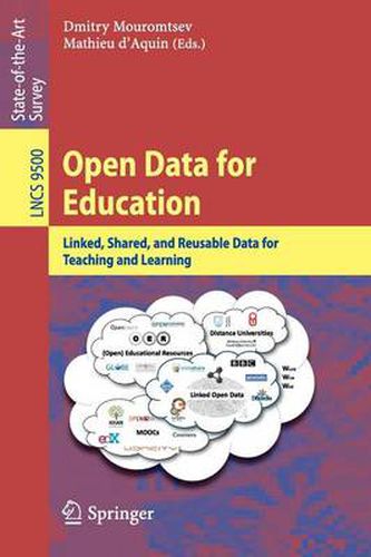 Cover image for Open Data for Education: Linked, Shared, and Reusable Data for Teaching and Learning