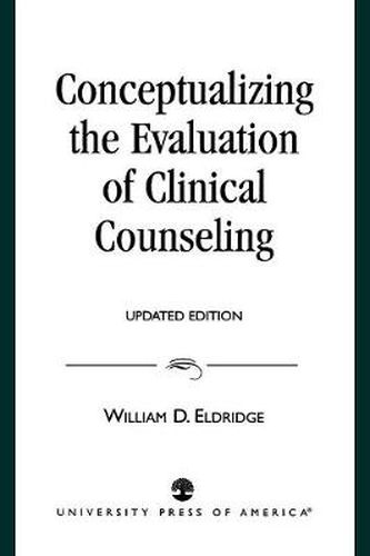 Cover image for Conceptualizing the Evaluation of Clinical Counseling-