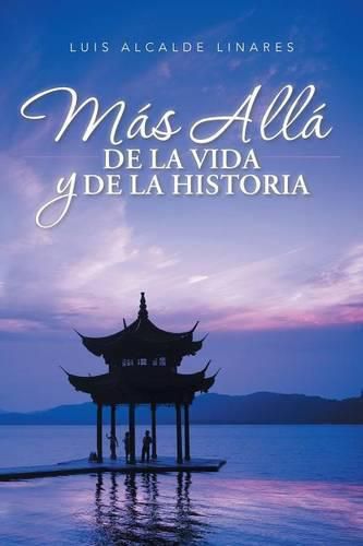 Cover image for Mas alla de la vida y de la historia