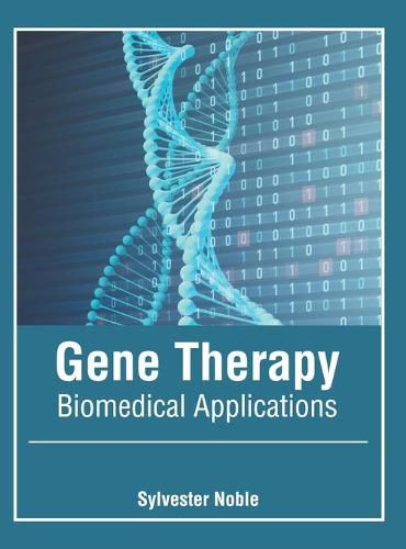 Cover image for Gene Therapy: Biomedical Applications