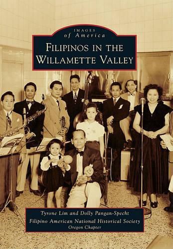 Cover image for Filipinos in the Willamette Valley