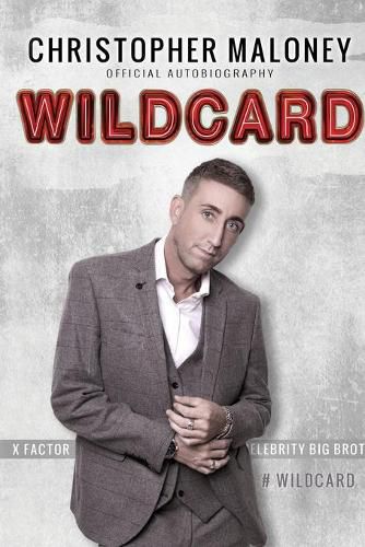 Cover image for Christopher Maloney: Wildcard: Official Autobiography