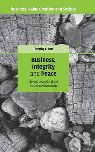 Cover image for Business, Integrity, and Peace: Beyond Geopolitical and Disciplinary Boundaries