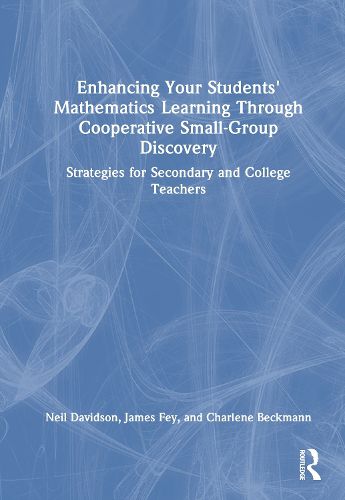 Cover image for Enhancing Your Students' Mathematics Learning Through Cooperative Small-Group Discovery