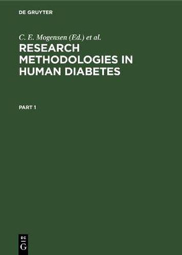 Cover image for Research Methodologies in Human Diabetes. Part 1