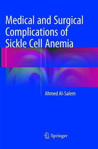 Cover image for Medical and Surgical Complications of Sickle Cell Anemia