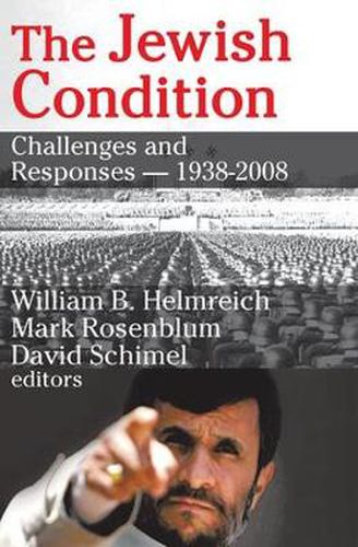 Cover image for The Jewish Condition: Challenges and Responses - 1938-2008