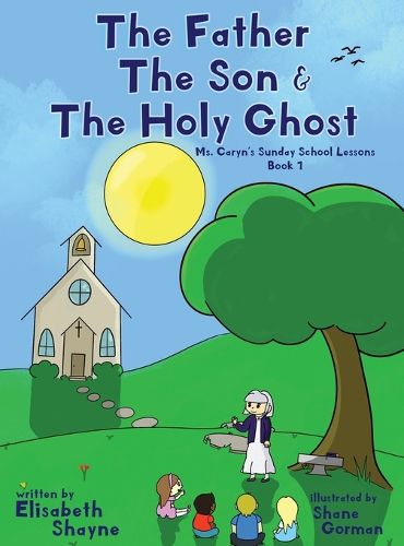 Cover image for The Father The Son & The Holy Ghost