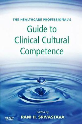 Cover image for The Healthcare Professional's Guide to Clinical Cultural Competence