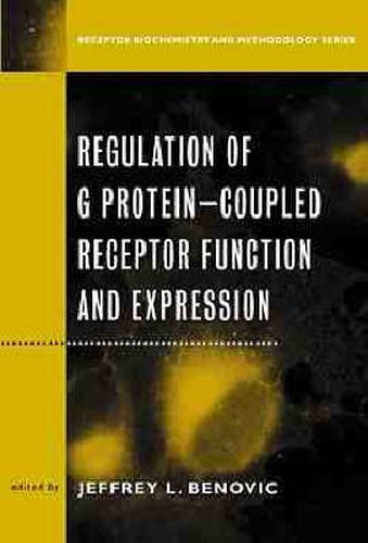 Cover image for Regulation and G Protein-coupled Receptor Function and Expression