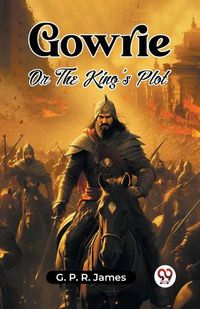 Cover image for GowrieOr The King's Plot (Edition2023)