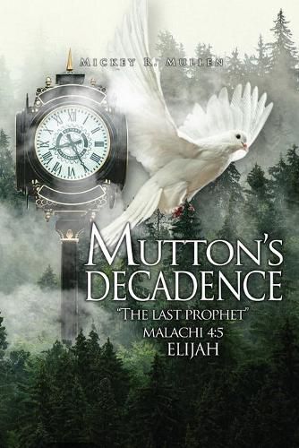 Cover image for Mutton's Decadence: : The Last Prophet