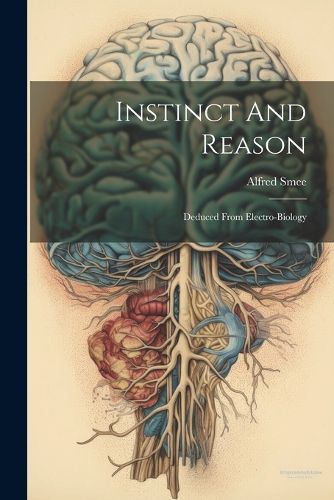 Instinct And Reason