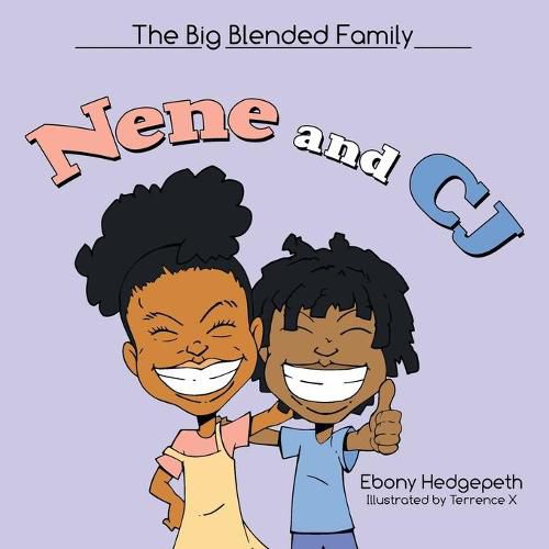 Cover image for Nene and Cj: The Big Blended Family