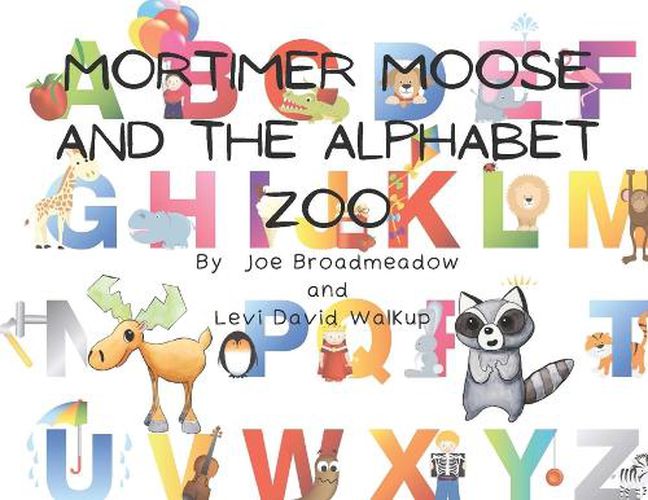 Cover image for Mortimer Moose and the Alphabet Zoo