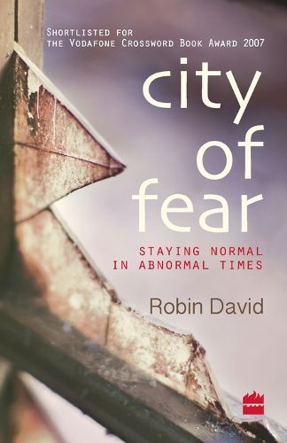 Cover image for City Of Fear: Staying Normal in Abnormal Times