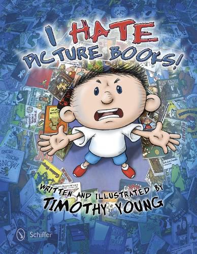 Cover image for I Hate Picture Books!