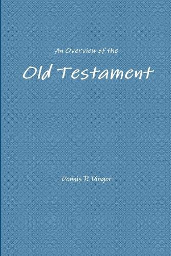 An Overview of the Old Testament