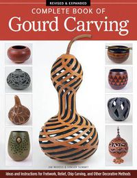 Cover image for Complete Book of Gourd Carving, Revised & Expanded