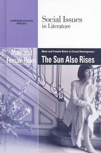 Cover image for Male and Female Roles in Ernest Hemingway's the Sun Also Rises