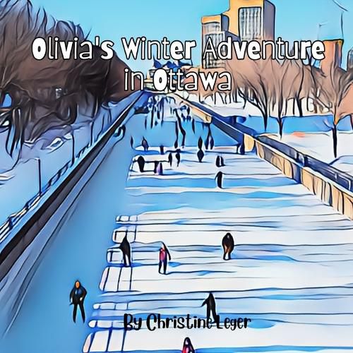 Cover image for Olivia's Winterlude Adventure