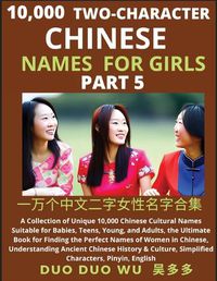 Cover image for Learn Mandarin Chinese Two-Character Chinese Names for Girls (Part 5)