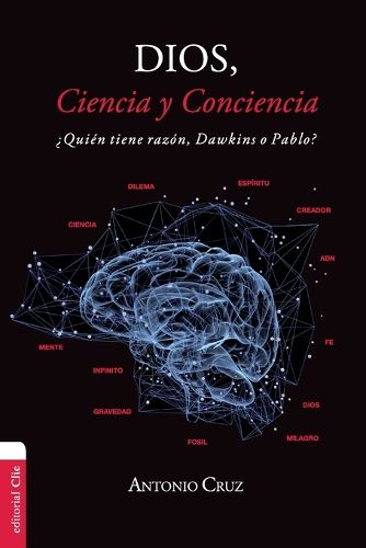 Cover image for Dios Ciencia Conciencia SC: ?Quien tiene razon, Dawkins o Pablo?