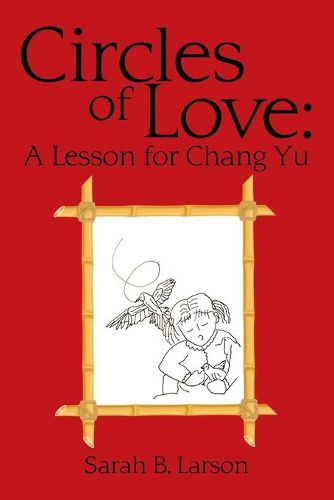 Cover image for Circles of Love: A Lesson for Chang Yu