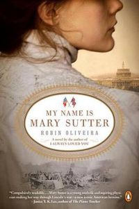 Cover image for My Name Is Mary Sutter: A Novel