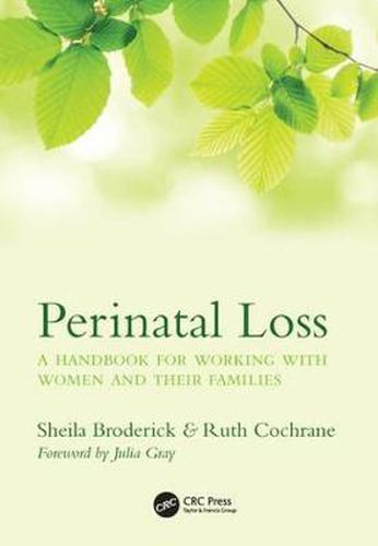 Cover image for Perinatal Loss: A Handbook for Working with Women and their Families