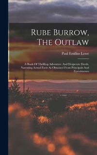 Cover image for Rube Burrow, The Outlaw