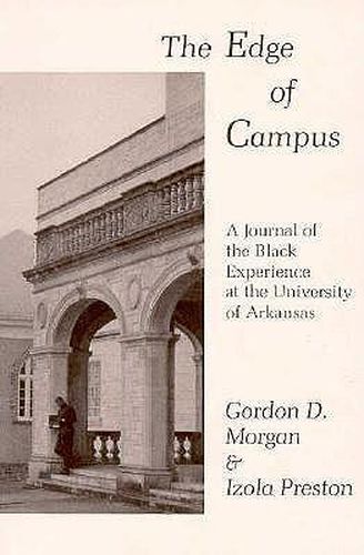 The Edge of the Campus: Journal of the Black Experience at the University of Arkansas