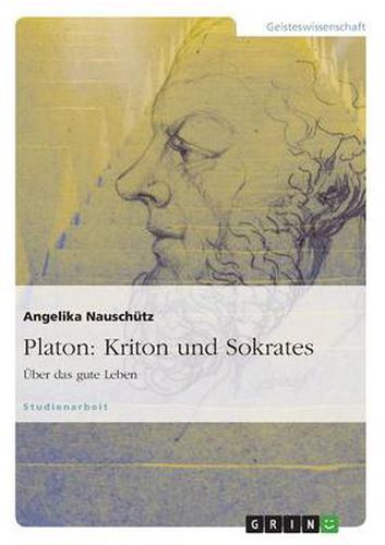 Cover image for Platon: Kriton und Sokrates: UEber das gute Leben