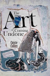 Cover image for The Art of Coming Undone