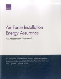 Cover image for Air Force Installation Energy Assurance: An Assessment Framework