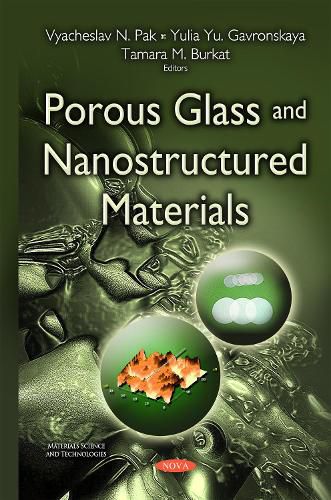 Cover image for Porous Glass & Nanostructured Materials