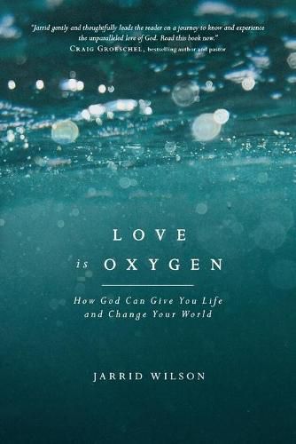 Love Is Oxygen