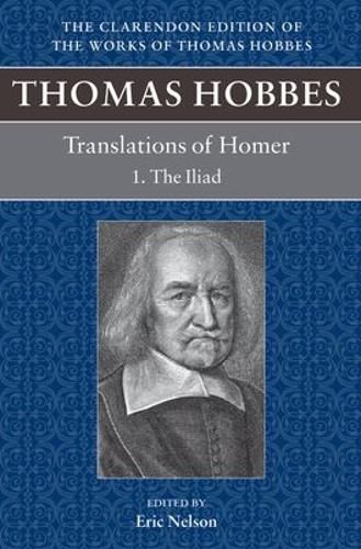 Cover image for Thomas Hobbes: Translations Of Homer: The Iliad And The Odyssey