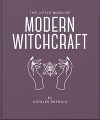 Cover image for The Little Book of Modern Witchcraft