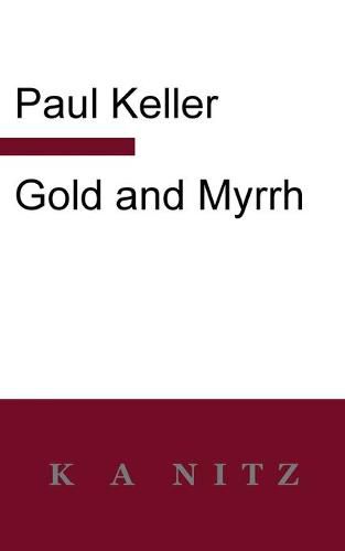 Gold and Myrrh