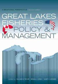 Cover image for Great Lakes Fisheries Policy and Management: A Binational Perspective